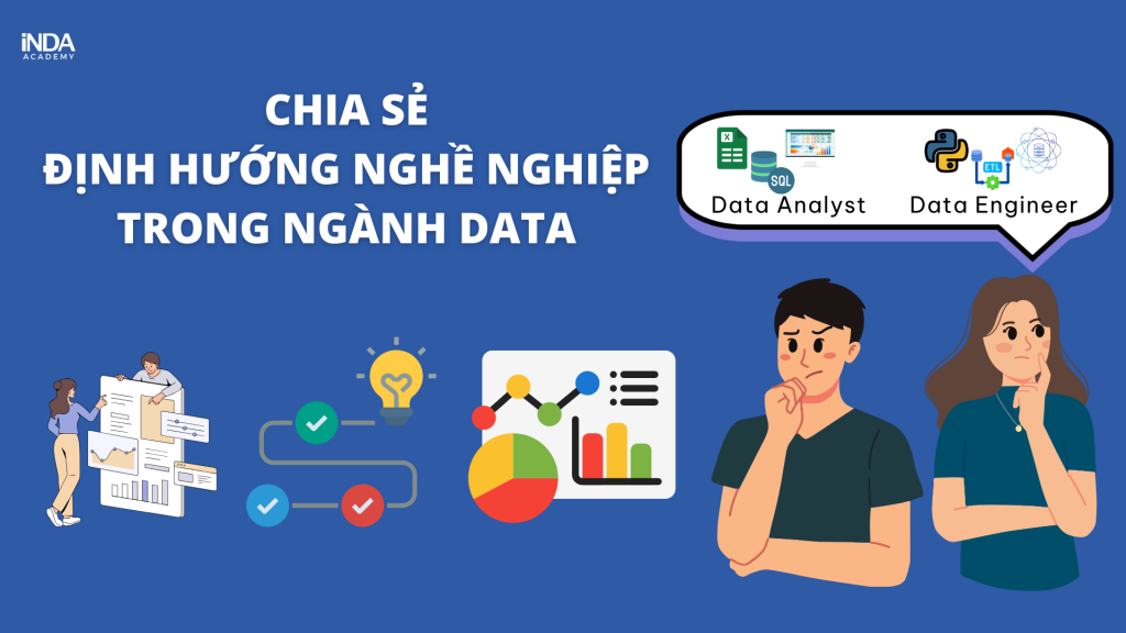 Chia sẻ định hướng nghề nghiệp trong ngành data