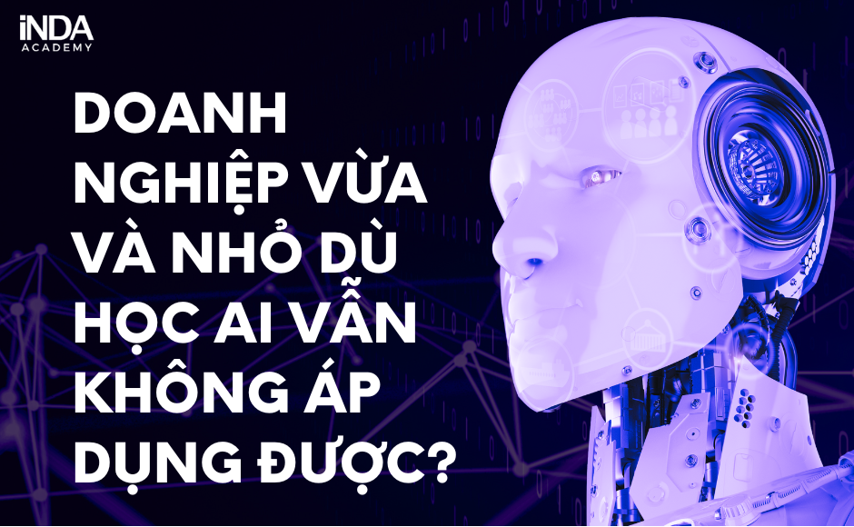 doanh nghiệp vừa và nhỏ học AI