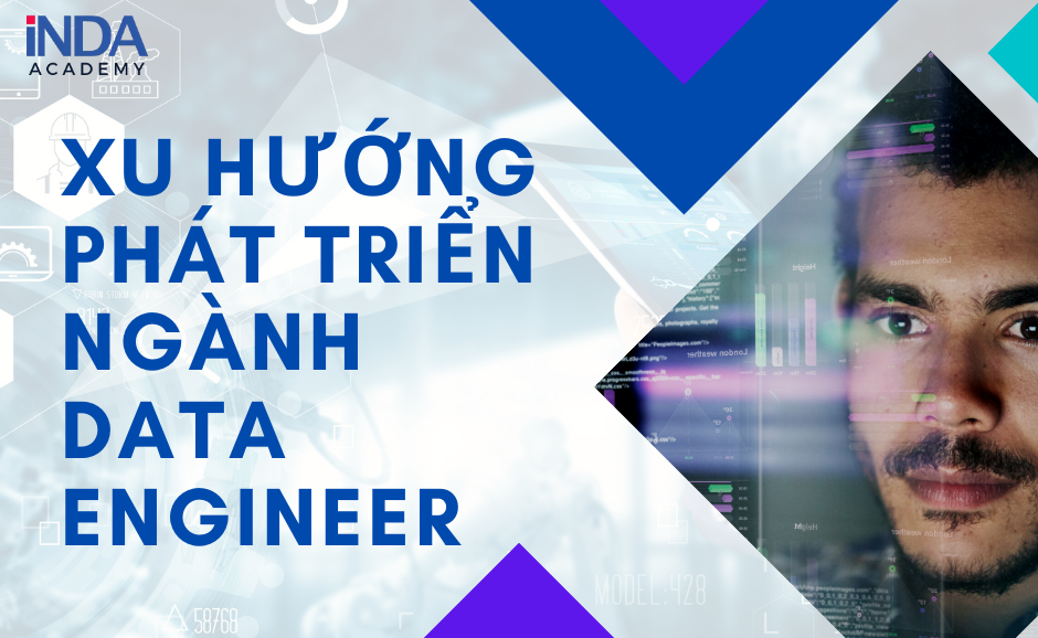 xu hướng phát triển ngành data engineer