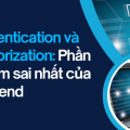 Authentication và Authorization