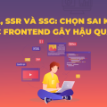 SPA, SSR và SSG