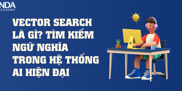 Vector Search là gì?
