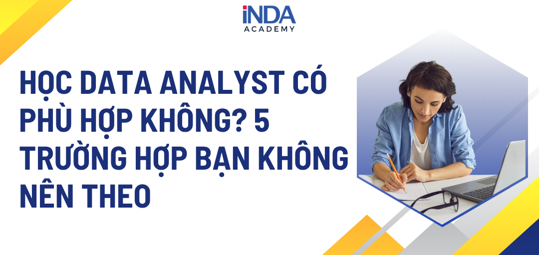 Học Data Analyst có phù hợp không?
