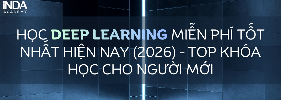 Học Deep Learning miễn phí