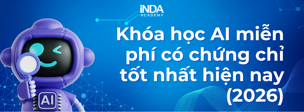 Khóa học AI miễn phí có chứng chỉ