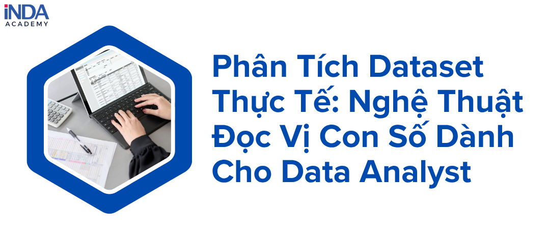 Phân tích dataset thực tế