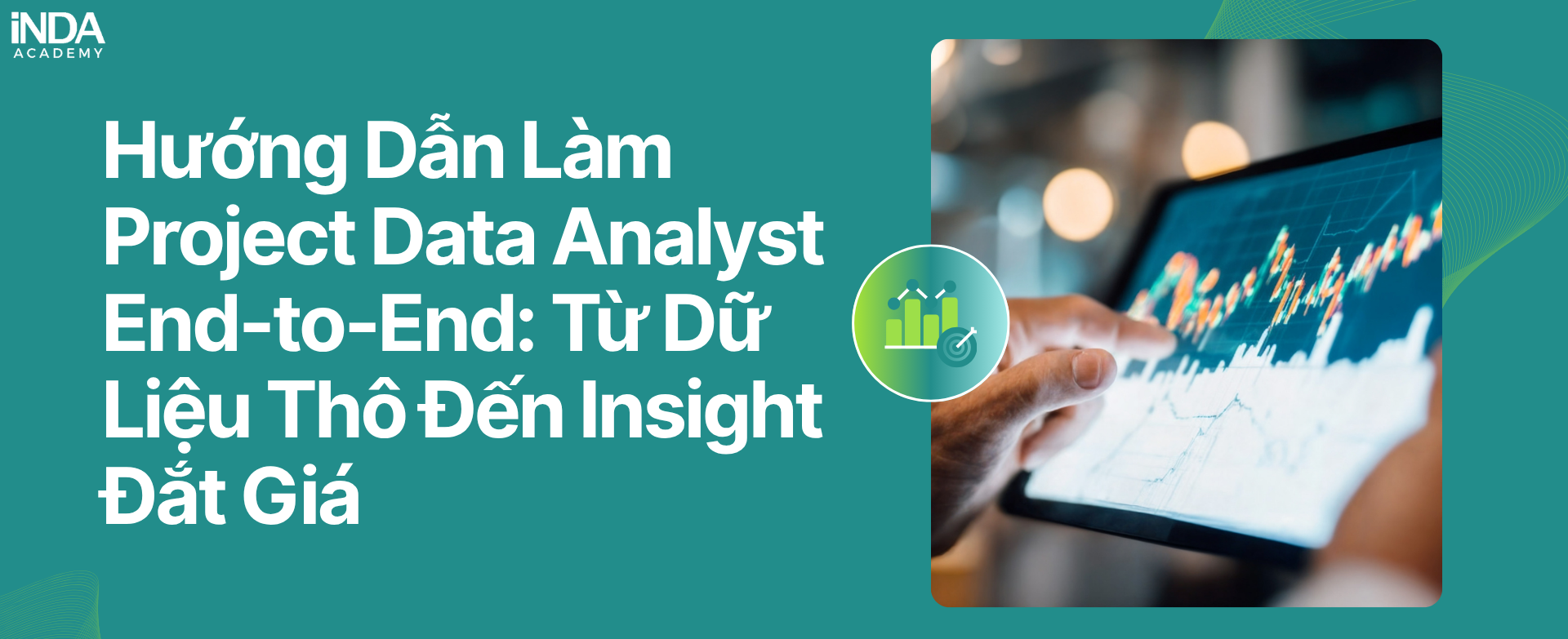 Hướng dẫn làm project Data Analyst