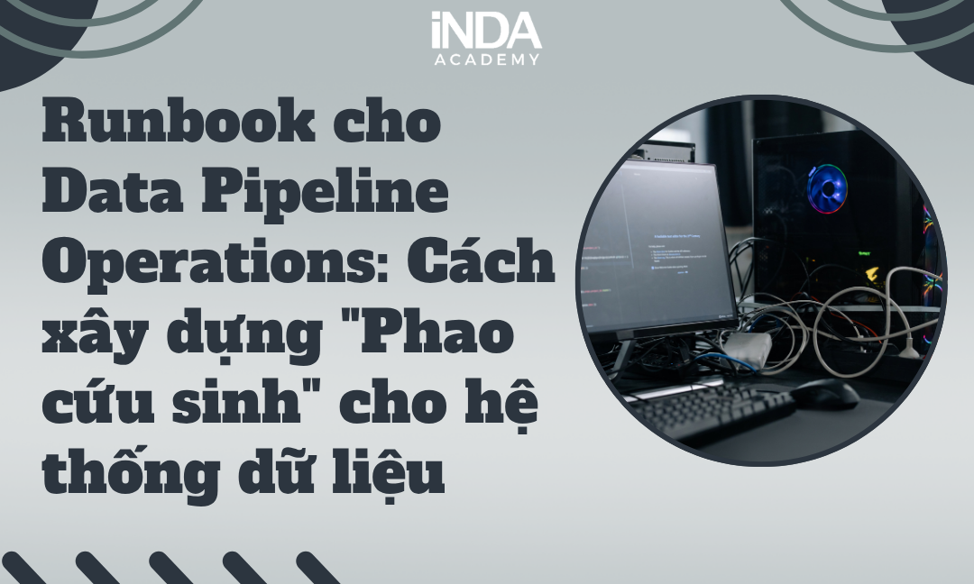 Runbook cho Data Pipeline